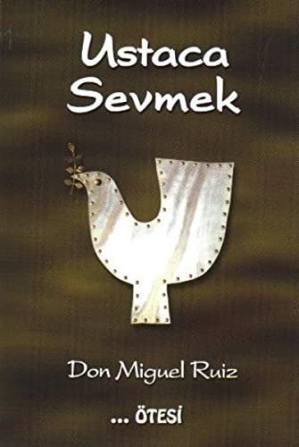 Ustaca sevmek