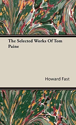 The Selected Works of Tom Paine