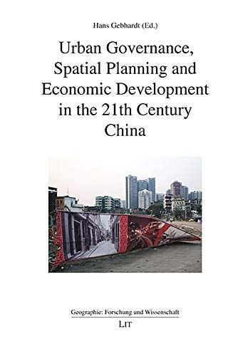 Urban Governance, Spatial Planning and Economic Development in the 21th Century China