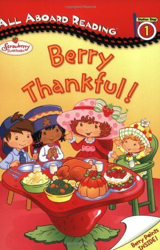 Strawberry Shortcake Berry Thankful!