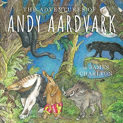 The Adventures of Andy Aardvark