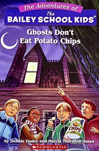 Ghosts Don't Eat Potato Chips