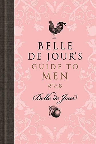 Belle de Jour's Guide to Men