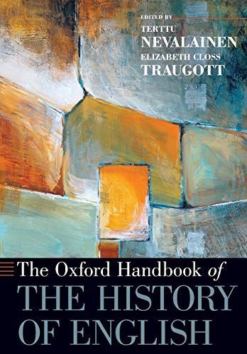 The Oxford Handbook of the History of English