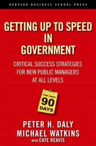 The First 90 Days in Government