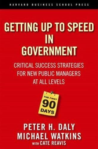 The First 90 Days in Government