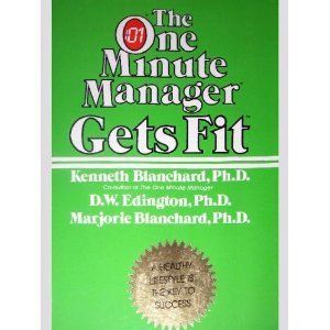 The One Minute Manager Gets Fit