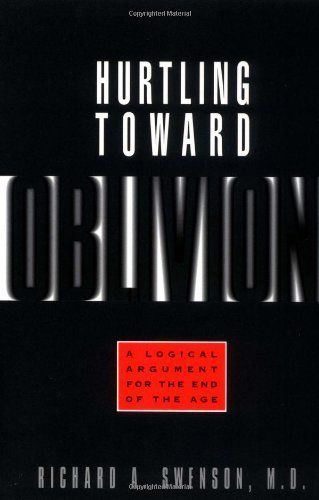 Hurtling Toward Oblivion