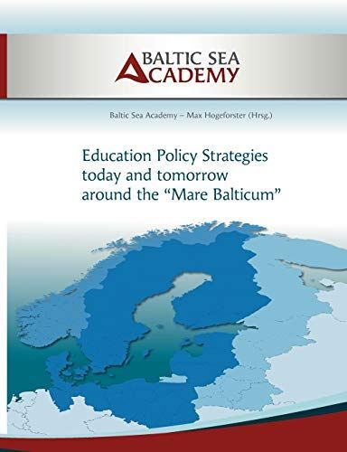 Education Policy Strategies Today and Tomorrow Around the "Mare Balticum"