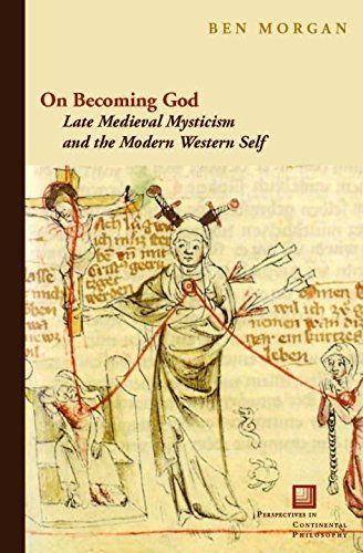 On Becoming God:Late Medieval Mysticism and the Modern Western Self