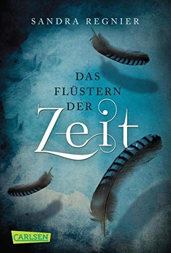 Das Flüstern der Zeit