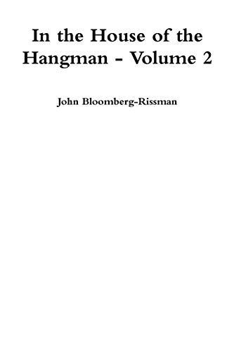 In the House of the Hangman volume 2