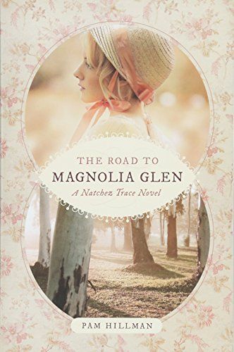 The Road to Magnolia Glen