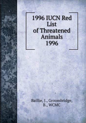 1996 IUCN Red List of Threatened Animals