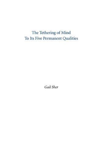 The Tethering of Mind to Its Five Permanent Qualities