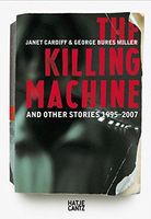 Janet Cardiff & George Bures Miller