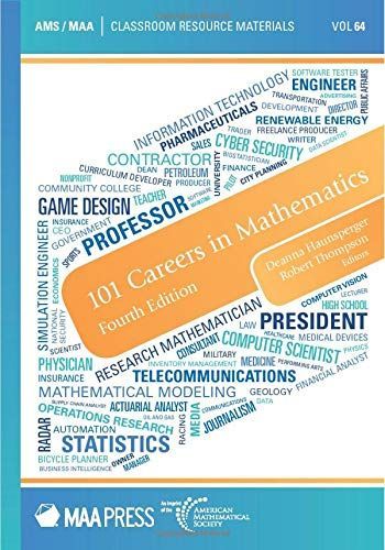 101 Careers in Mathematics: Fourth Edition