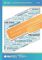 101 Careers in Mathematics: Fourth Edition