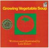 Growing Vegetable Soup