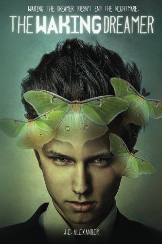 The Waking Dreamer