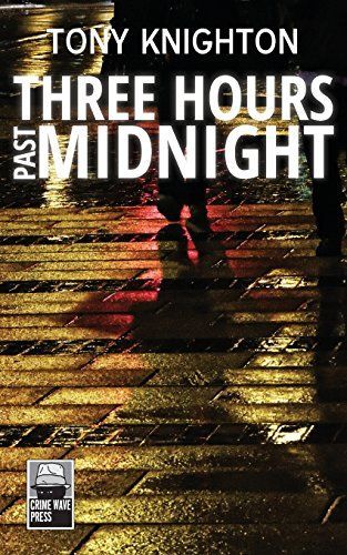 Three Hours Past Midnight