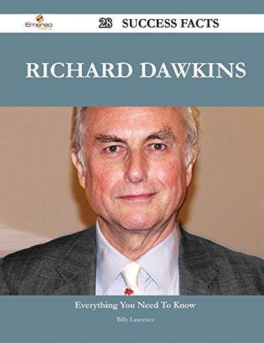 Richard Dawkins 28 Success Facts - Everything You Need to Know about Richard Dawkins