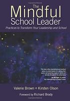The Mindful School Leader