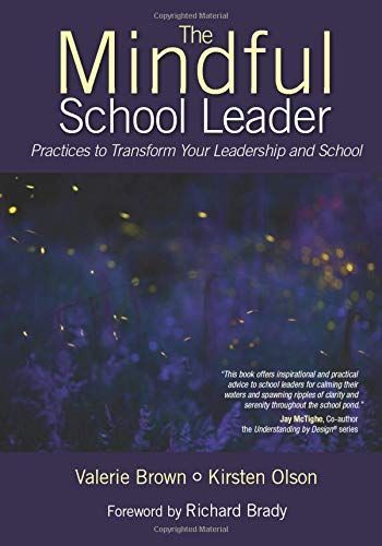 The Mindful School Leader