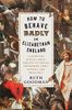 How to Behave Badly in Elizabethan England