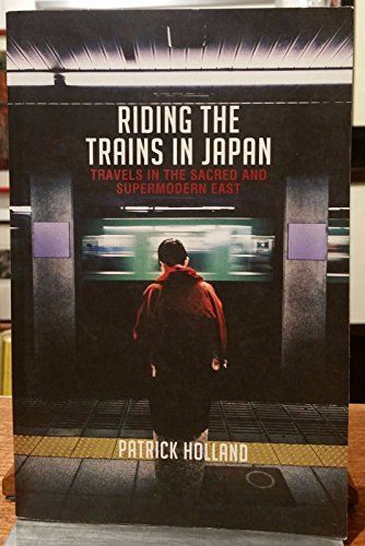 Riding the Trains in Japan