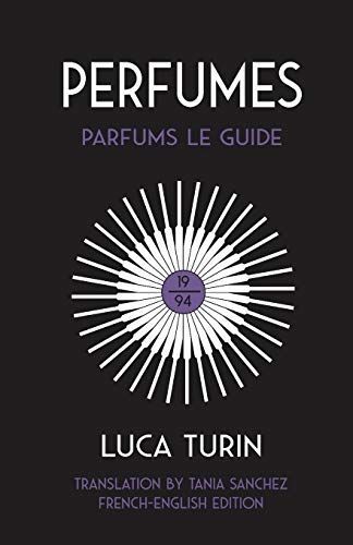 Perfumes: Parfums Le Guide 1994