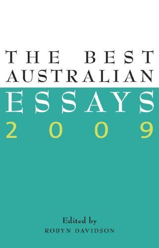 The Best Australian Essays 2009
