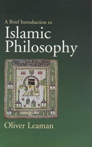 A Brief Introduction to Islamic Philosophy