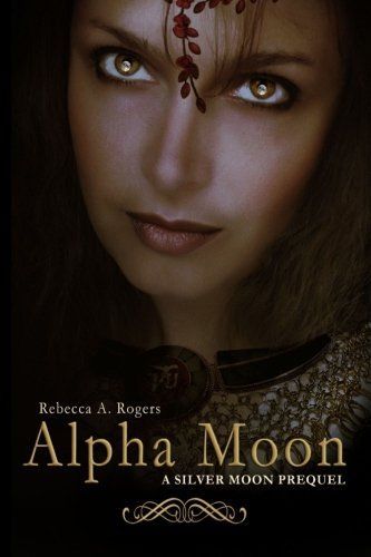 Alpha Moon (Silver Moon, #0.5)