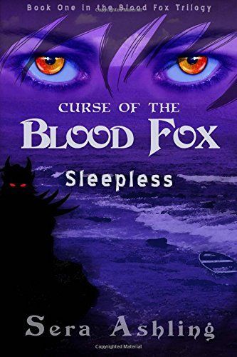 Sleepless (Curse of the Blood Fox Trilogy, Book #1)