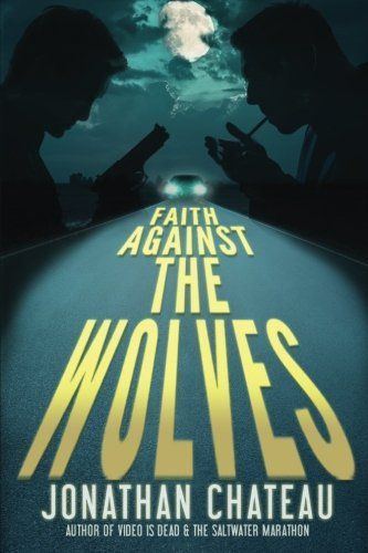 Faith Against the Wolves