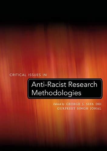 Critical Issues in Anti-racist Research Methodologies