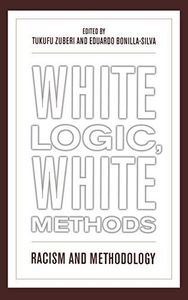 White Logic, White Methods