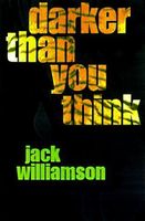 Darker Than You Think