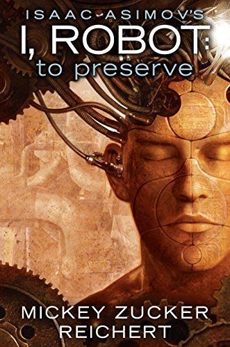 Isaac Asimov's I, Robot to Preserve