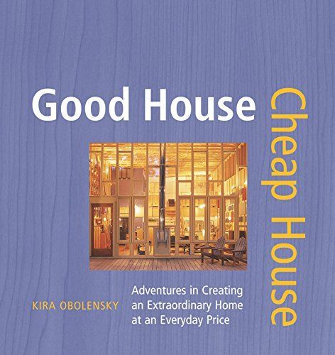 Good House, Cheap House
