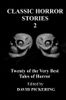 Classic Horror Stories 2