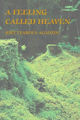 A Feeling Called Heaven