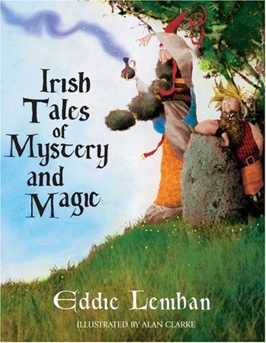 Irish Tales of Mystery and Magic