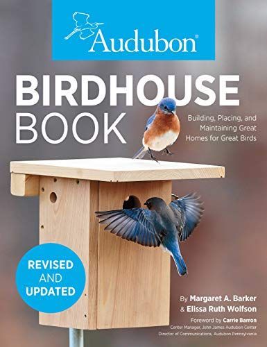 Audubon Birdhouse Book, Revised and Updated