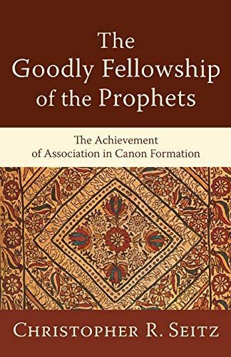 The Goodly Fellowship of the Prophets