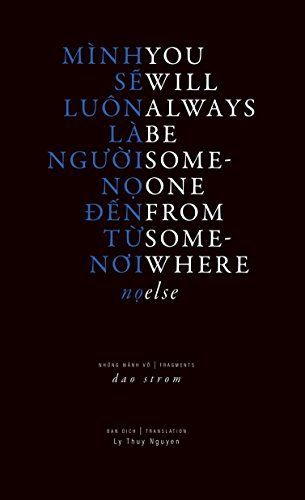 You Will Always Be Someone from Somewhere Else