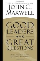 Good Leaders Ask Great Questions