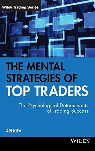 The Mental Strategies of Top Traders