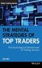 The Mental Strategies of Top Traders